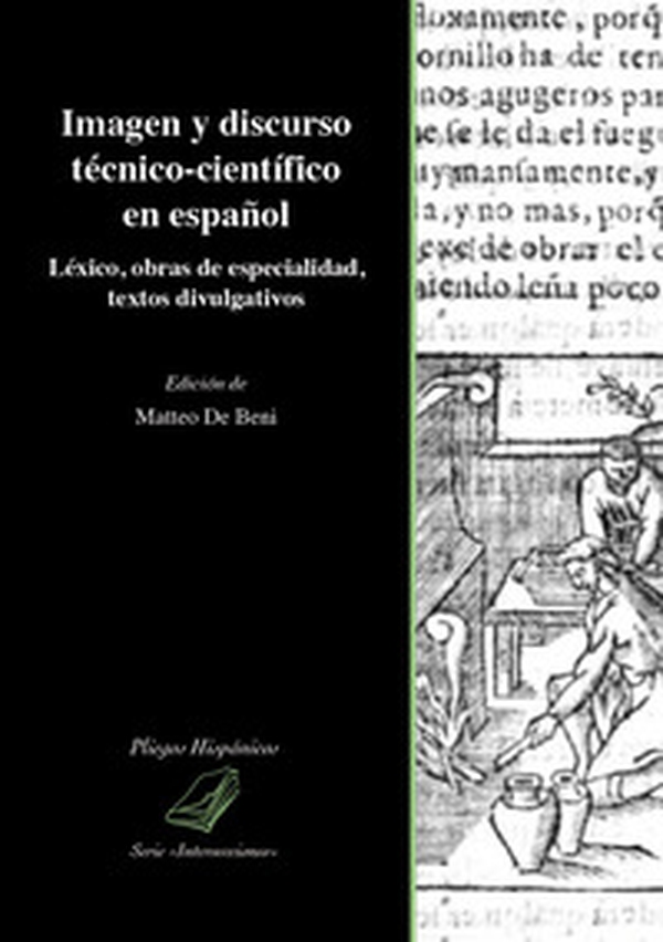 Imagen y discurso técnico-científico en español. Léxico, obras de especialidad, textos divulgativos - Librerie.coop Imagen y discurso técnico-científico en español. Léxico, obras de especialidad, textos divulgativos - Librerie.coop