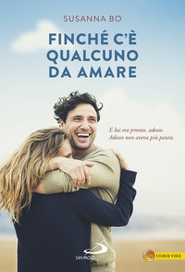 Finché c'è qualcuno da amare - Librerie.coop Finché c'è qualcuno da amare - Librerie.coop