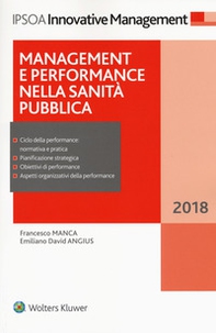 Management e performance nella sanità pubblica 2018 - Librerie.coop