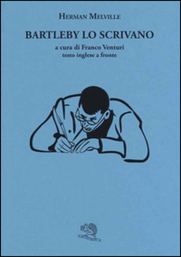 Bartleby lo scrivano. Testo inglese a fronte - Librerie.coop Bartleby lo scrivano. Testo inglese a fronte - Librerie.coop