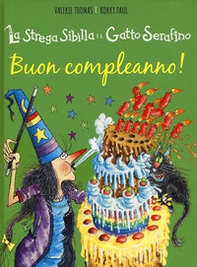 Buon compleanno! La strega Sibilla e il gatto Serafino - Librerie.coop