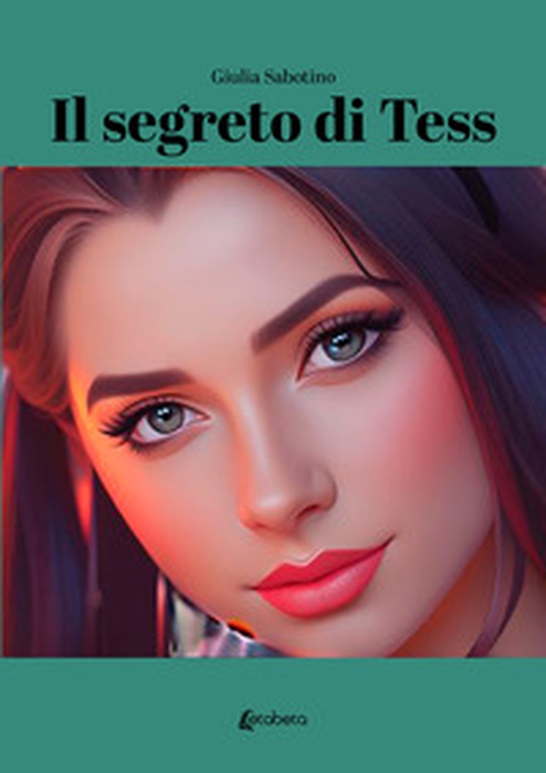 Il segreto di Tess - Librerie.coop Il segreto di Tess - Librerie.coop