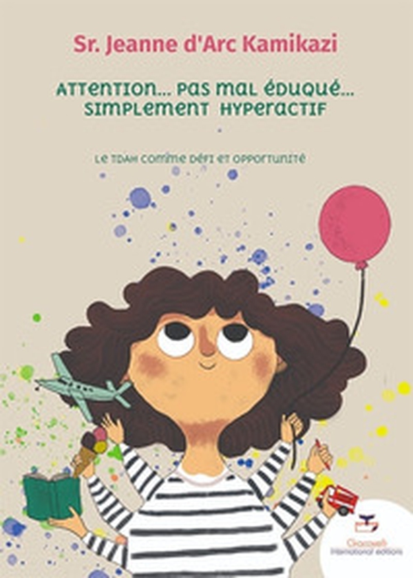 Attention. Pas mal éduqué. Simplement hyperactif. Le Tdah comme défi et opportunité - Librerie.coop Attention. Pas mal éduqué. Simplement hyperactif. Le Tdah comme défi et opportunité - Librerie.coop
