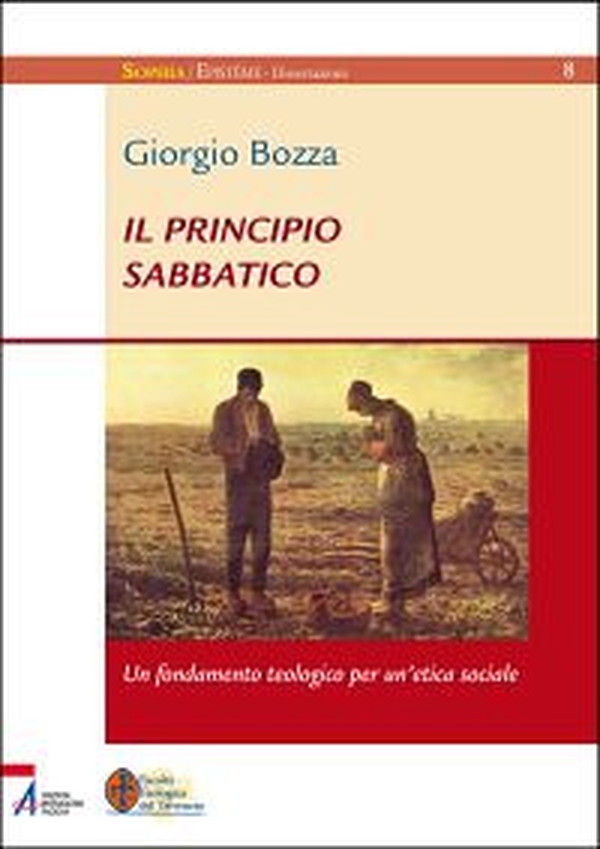 Il principio sabbatico. Un fondamento teologico per un'etica sociale - Librerie.coop Il principio sabbatico. Un fondamento teologico per un'etica sociale - Librerie.coop