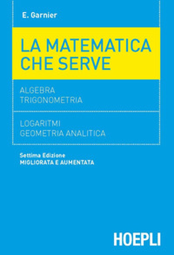 La matematica che serve - Librerie.coop La matematica che serve - Librerie.coop