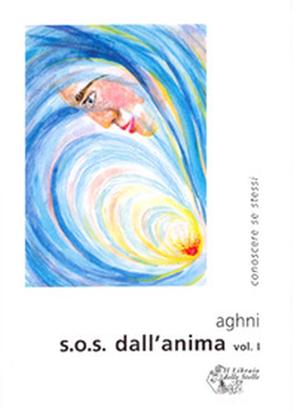S.O.S. dall'anima - Librerie.coop S.O.S. dall'anima - Librerie.coop