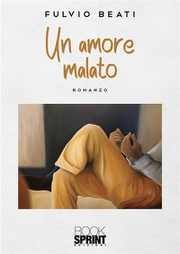 Un amore malato - Librerie.coop Un amore malato - Librerie.coop