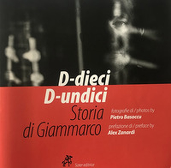 D-dieci D-undici. Storia di Giammarco. Ediz. italiana e inglese - Librerie.coop D-dieci D-undici. Storia di Giammarco. Ediz. italiana e inglese - Librerie.coop