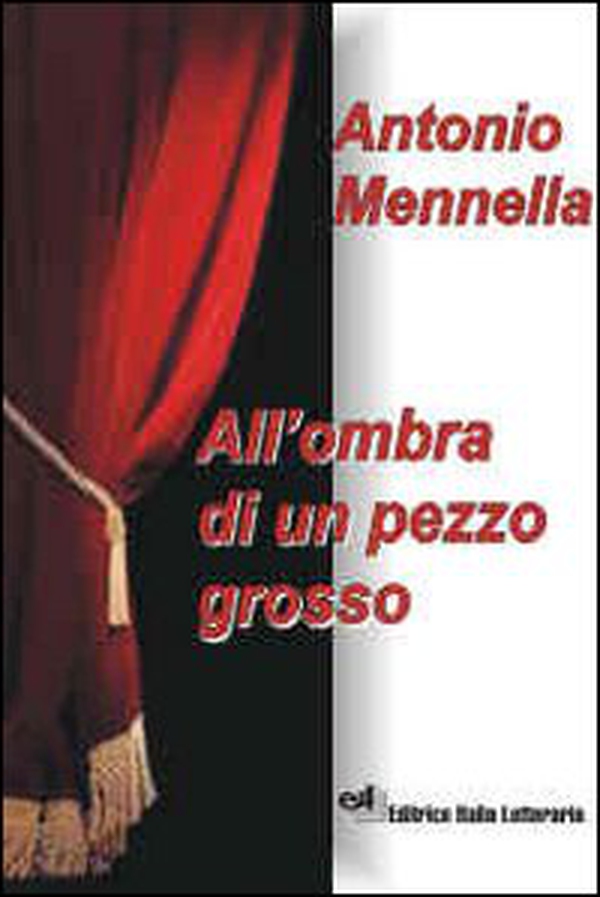 All'ombra di un pezzo grosso - Librerie.coop All'ombra di un pezzo grosso - Librerie.coop