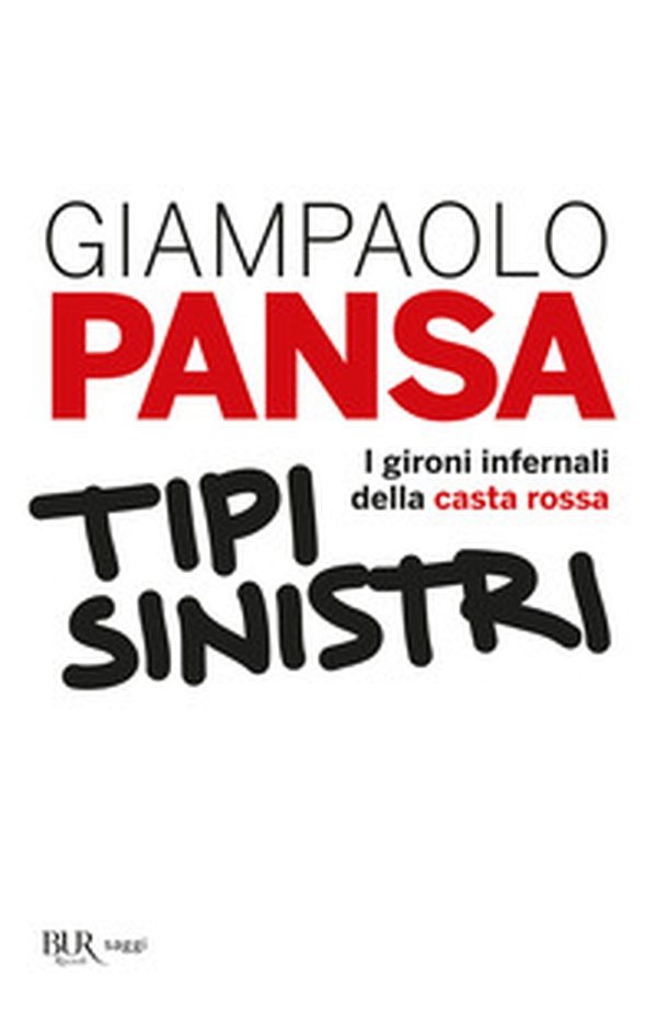 Tipi sinistri. I gironi infernali della casta rossa - Librerie.coop Tipi sinistri. I gironi infernali della casta rossa - Librerie.coop