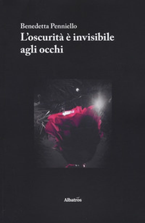 L'oscurità è invisibile agli occhi - Librerie.coop L'oscurità è invisibile agli occhi - Librerie.coop