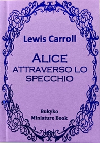 Alice attraverso lo specchio - Librerie.coop