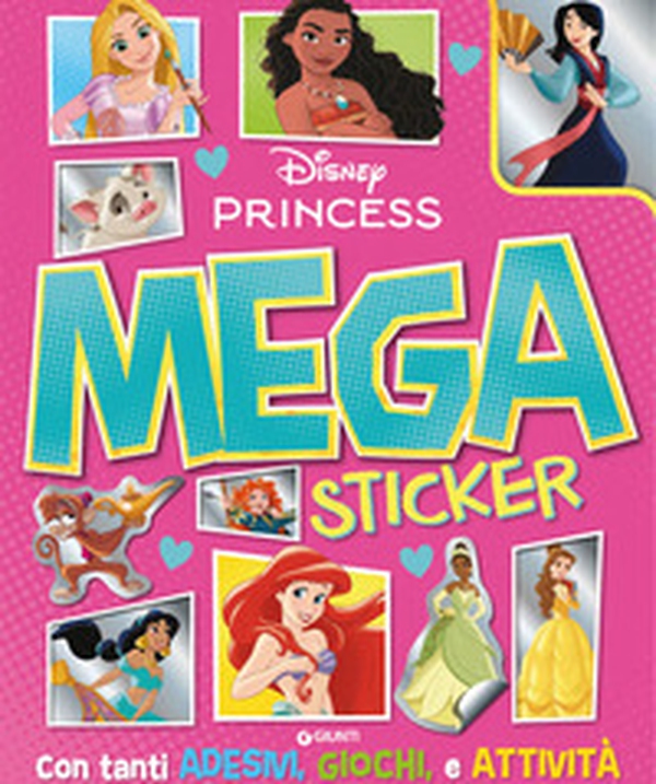 Principesse Disney. Mega sticker - Librerie.coop Principesse Disney. Mega sticker - Librerie.coop