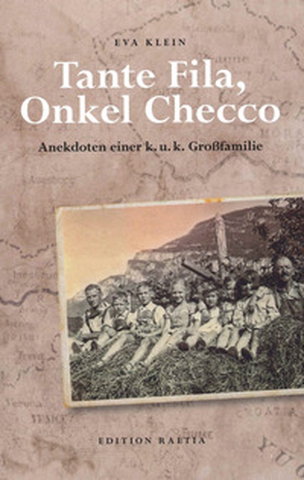 Tante Fila, Onkel Checco. Anekdoten einer k. u. k. Grossfamilie - Librerie.coop Tante Fila, Onkel Checco. Anekdoten einer k. u. k. Grossfamilie - Librerie.coop