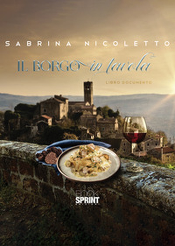 Il borgo in tavola - Librerie.coop Il borgo in tavola - Librerie.coop