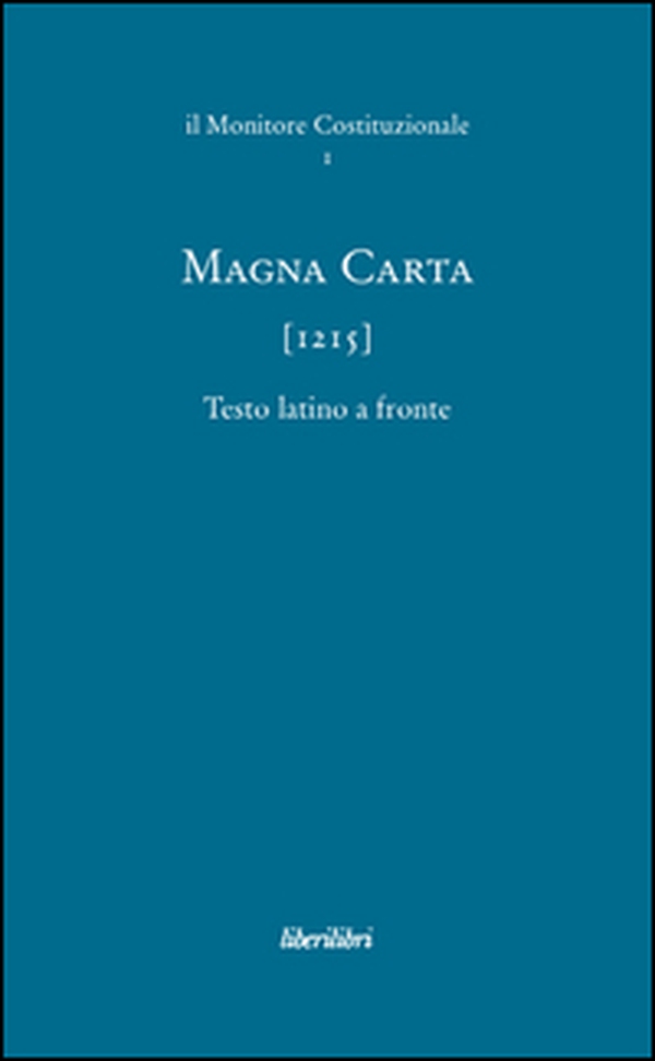 Magna Carta (1215) - Librerie.coop Magna Carta (1215) - Librerie.coop