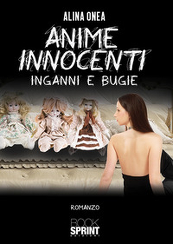Anime innocenti. Inganni e bugie - Librerie.coop Anime innocenti. Inganni e bugie - Librerie.coop