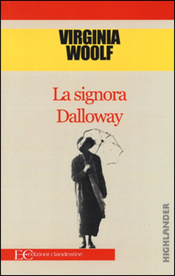 La signora Dalloway - Librerie.coop La signora Dalloway - Librerie.coop