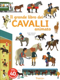 Il grande libro dei cavalli animato - Librerie.coop
