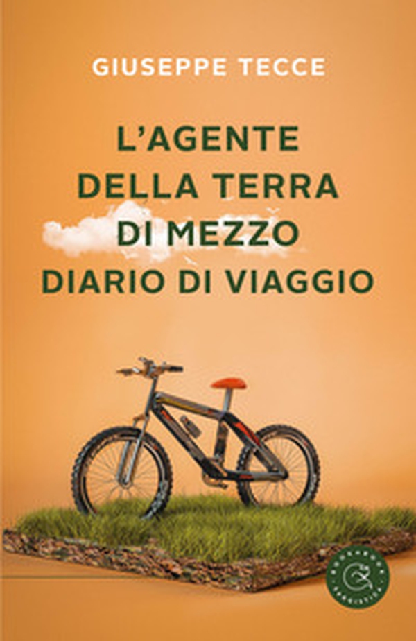 L'agente della terra di mezzo. Diario di viaggio - Librerie.coop L'agente della terra di mezzo. Diario di viaggio - Librerie.coop