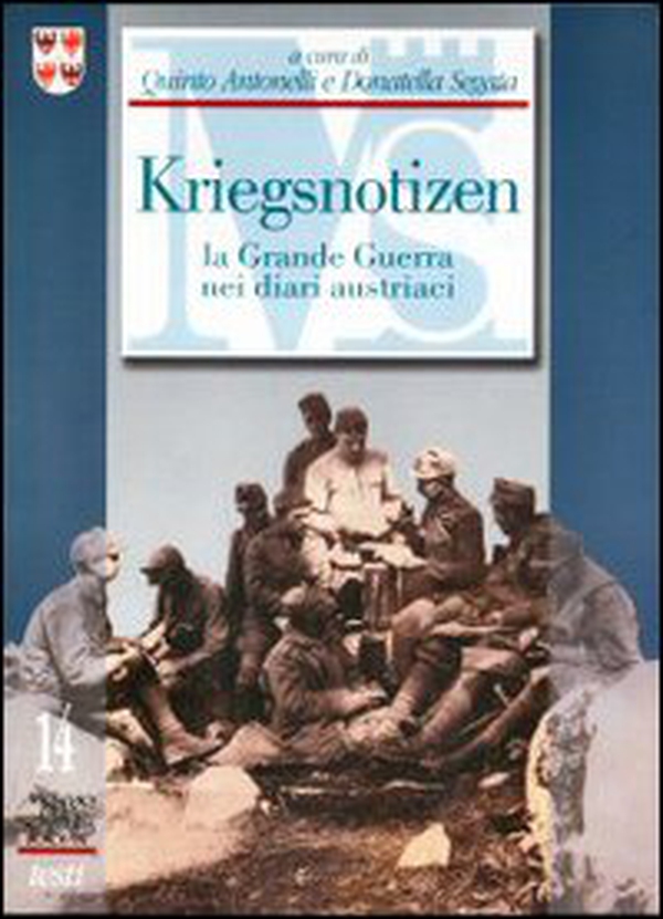 Kriegsnotizen. La grande guerra nei diari austriaci - Librerie.coop Kriegsnotizen. La grande guerra nei diari austriaci - Librerie.coop