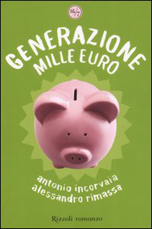 Generazione mille euro - Librerie.coop Generazione mille euro - Librerie.coop