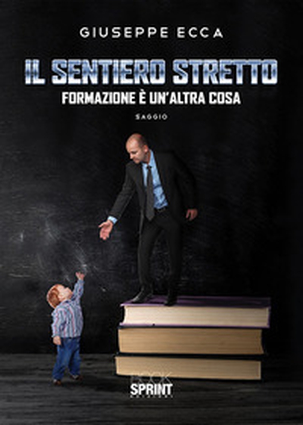 Il sentiero stretto. Formazione è un'altra cosa - Librerie.coop Il sentiero stretto. Formazione è un'altra cosa - Librerie.coop