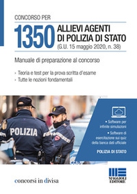 Concorso 1350 allievi agenti Polizia di Stato. Manuale di preparazione al concorso - Librerie.coop