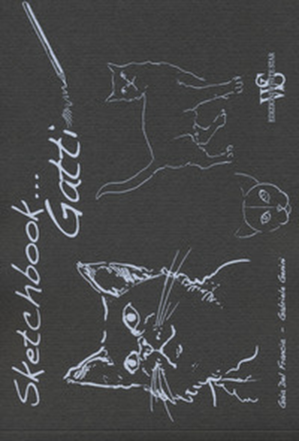 Gatti. Sketchbook - Librerie.coop Gatti. Sketchbook - Librerie.coop