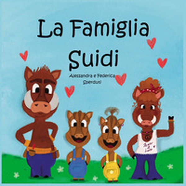 La famiglia Suidi - Librerie.coop La famiglia Suidi - Librerie.coop