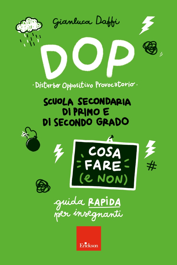 DOP Disturbo Oppositivo Provocatorio - Cosa fare (e non) - Librerie.coop DOP Disturbo Oppositivo Provocatorio - Cosa fare (e non) - Librerie.coop