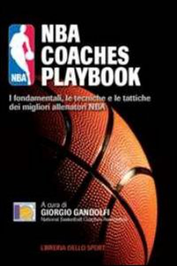 NBA coaches playbook. I fondamentali, le tecniche e le tattiche dei migliori allenatori NBA - Librerie.coop NBA coaches playbook. I fondamentali, le tecniche e le tattiche dei migliori allenatori NBA - Librerie.coop
