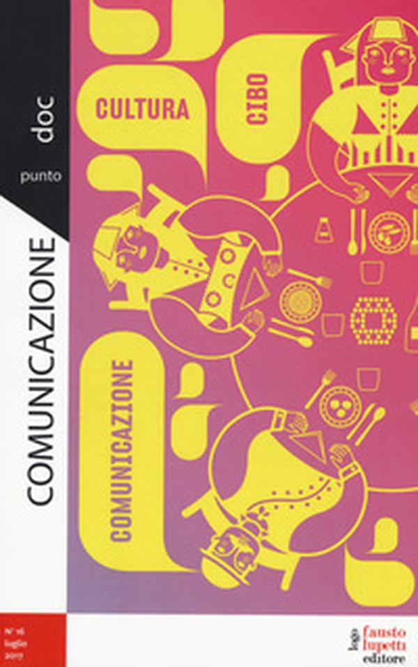 Comunicazionepuntodoc - Vol. 16 - Librerie.coop Comunicazionepuntodoc - Vol. 16 - Librerie.coop
