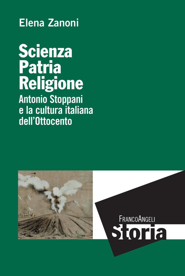 Scienza, patria e religione. Antonio Stoppani e la cultura italiana dell'Ottocento - Librerie.coop Scienza, patria e religione. Antonio Stoppani e la cultura italiana dell'Ottocento - Librerie.coop