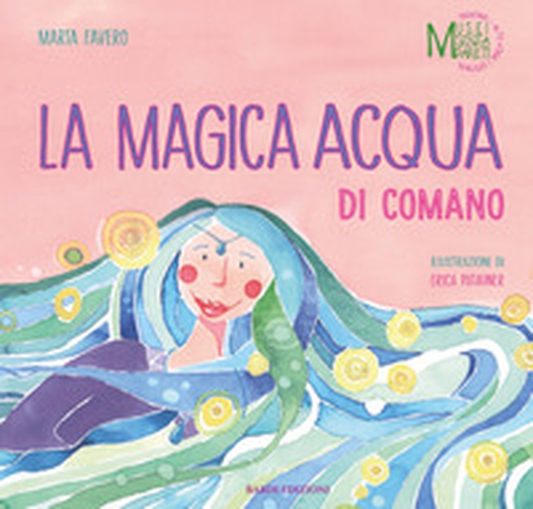 La magica acqua di Comano - Librerie.coop La magica acqua di Comano - Librerie.coop