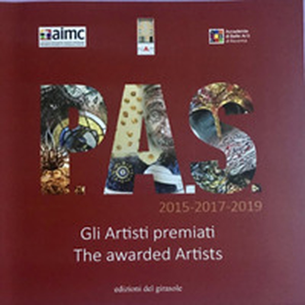 PAS. Gli artisti premiati. Catalogo della mostra (Ravenna, febbraio 2020). Ediz. italiana e inglese - Librerie.coop PAS. Gli artisti premiati. Catalogo della mostra (Ravenna, febbraio 2020). Ediz. italiana e inglese - Librerie.coop