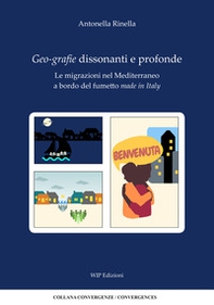 Geo-grafie dissonanti e profonde. Le migrazioni nel Mediterraneo a bordo del fumetto made in italy - Librerie.coop