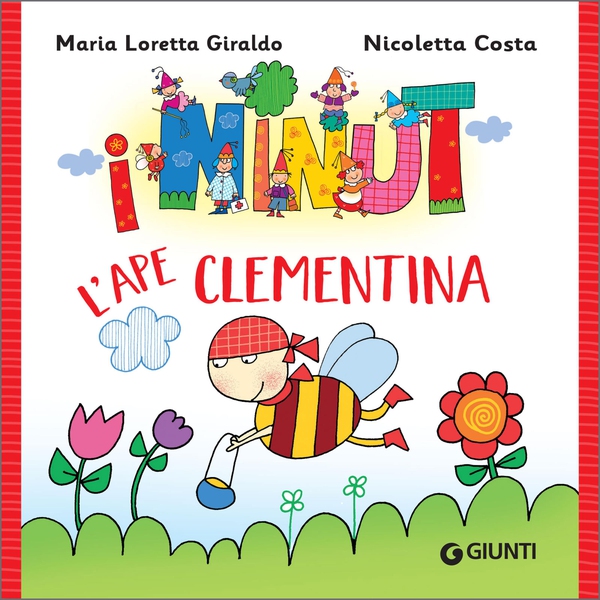 I Ninut. L'ape Clementina - Librerie.coop I Ninut. L'ape Clementina - Librerie.coop