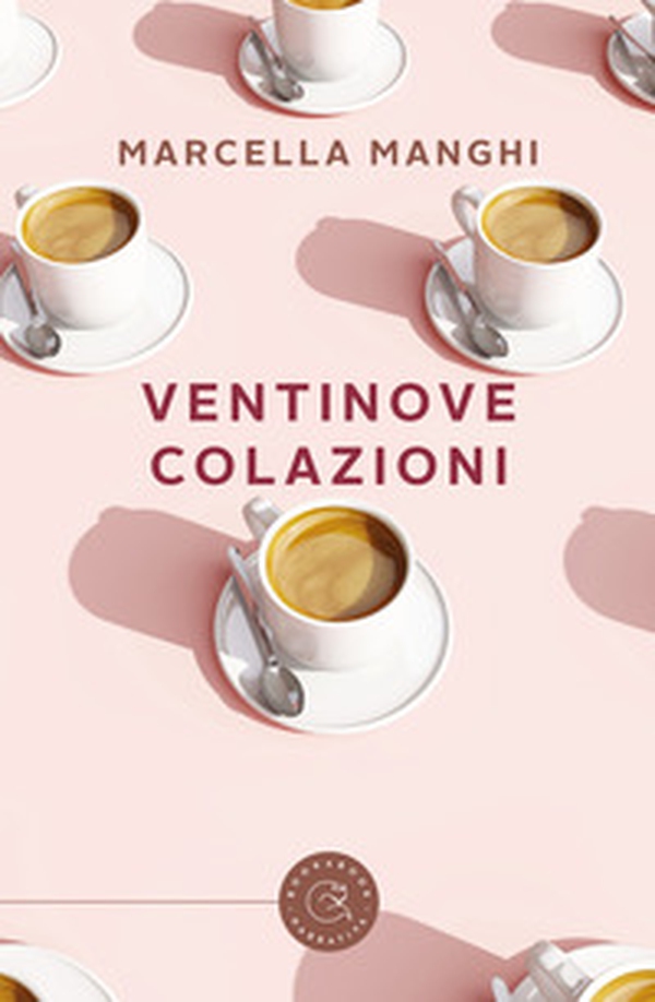 Ventinove colazioni - Librerie.coop Ventinove colazioni - Librerie.coop