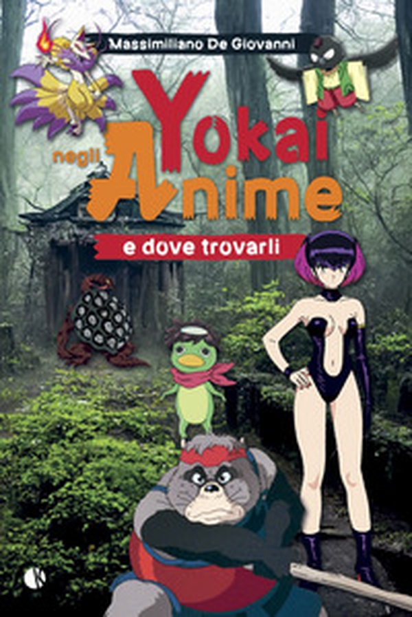Yokai negli anime e dove trovarli - Librerie.coop Yokai negli anime e dove trovarli - Librerie.coop