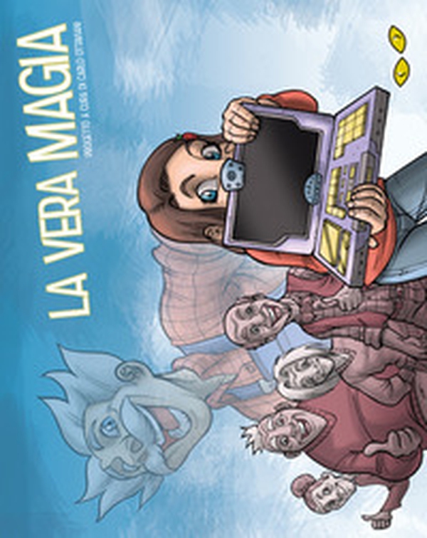 La vera magia - Librerie.coop La vera magia - Librerie.coop
