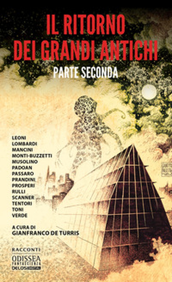Il ritorno dei Grandi Antichi - Librerie.coop Il ritorno dei Grandi Antichi - Librerie.coop