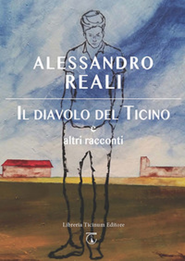 Il diavolo del Ticino e altri racconti - Librerie.coop Il diavolo del Ticino e altri racconti - Librerie.coop