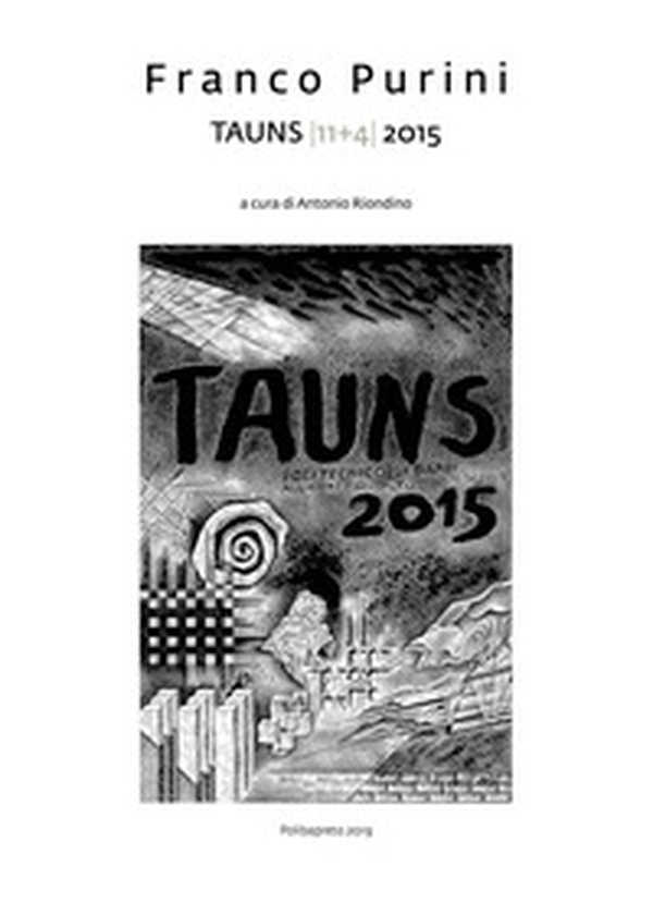 Franco Purini. Tauns 11+4 2015 - Librerie.coop Franco Purini. Tauns 11+4 2015 - Librerie.coop