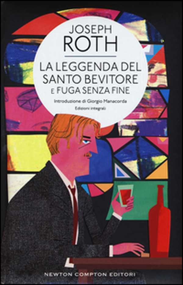 La leggenda del santo bevitore-Fuga senza fine - Librerie.coop La leggenda del santo bevitore-Fuga senza fine - Librerie.coop