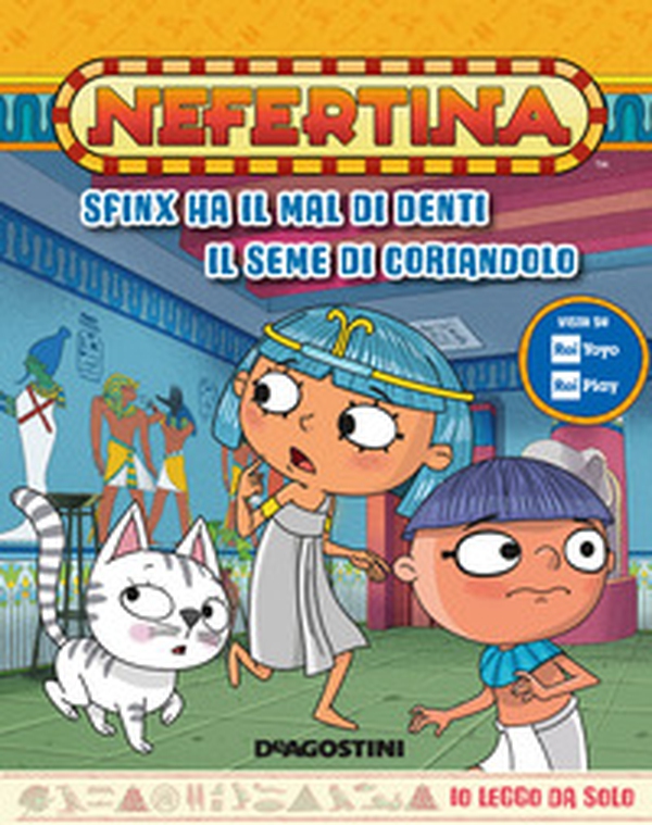 Sfinx ha il mal di denti-Il seme di coriandolo. Nefertina - Librerie.coop Sfinx ha il mal di denti-Il seme di coriandolo. Nefertina - Librerie.coop