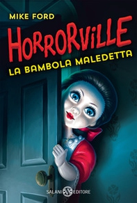 La bambola maledetta. Horrorville - Librerie.coop