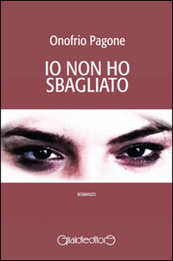 Io non ho sbagliato - Librerie.coop Io non ho sbagliato - Librerie.coop