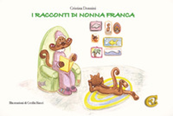 I racconti di nonna Franca - Librerie.coop I racconti di nonna Franca - Librerie.coop