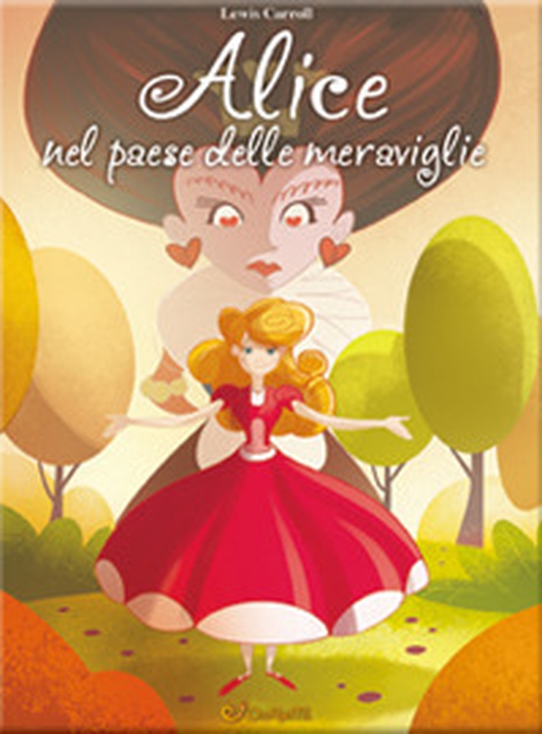 Alice nel paese delle meraviglie. Mille e una fiaba - Librerie.coop Alice nel paese delle meraviglie. Mille e una fiaba - Librerie.coop